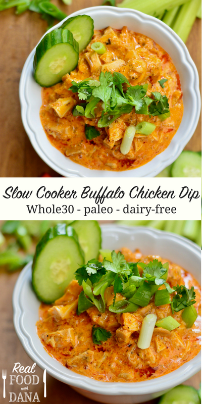 Slow Cooker Buffalo Chicken Dip (Whole30, Paleo) - Real Food With Dana