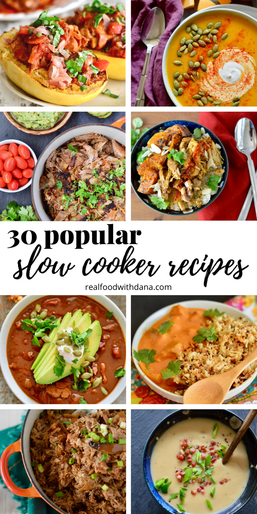 https://www.realfoodwithdana.com/wp-content/uploads/2017/12/30-Slow-Cooker-Recipes.png